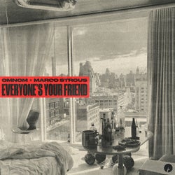 Everyone's Your Friend