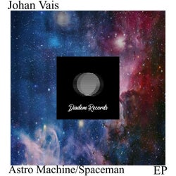 Astro Machine/Spaceman