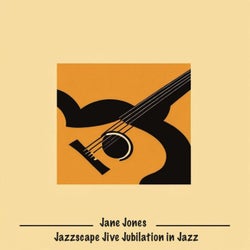 Jazzscape Jive Jubilation in Jazz