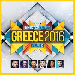 Greece 2016, Vol. 17 (Mixed By DJ Krazy Kon)