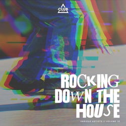 Rockin Down The House Vol. 10