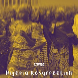 Nigeria Resurrection