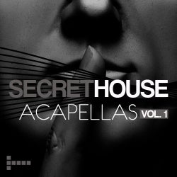 Secret House Acapellas - Volume 1