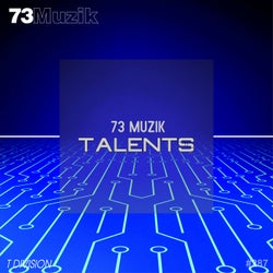 73 Muzik Talents