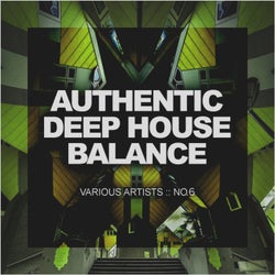 Authentic Deep House Balance, No.6