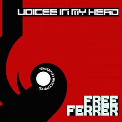 Ferrer - Free ( Voices In My Head)