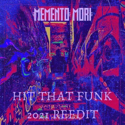 Hit That Funk (2021 REEDIT)