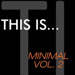 This Is...Minimal, Vol. 2