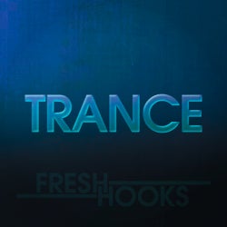 Fresh Hooks: Trance
