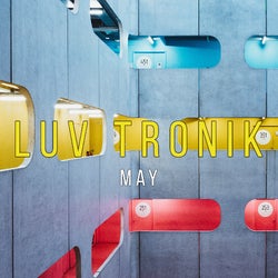 LUV TRONIK MAY CHART