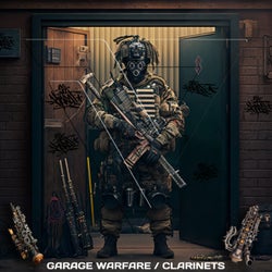 Garage Warfare / Clarinets