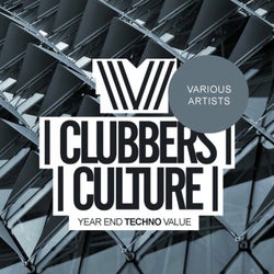 Clubbers Culture: Year End Techno Value
