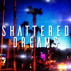 Shattered Dreams