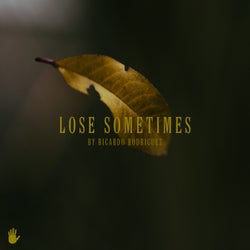 Lose Sometimes