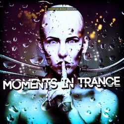 Moments in Trance