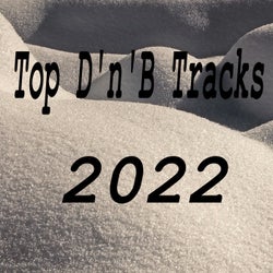 Top D'n'B Tracks 2022