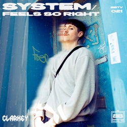 System / Feels So Right