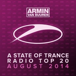 A State Of Trance Radio Top 20 - August 2014 - Including Classic Bonus Track