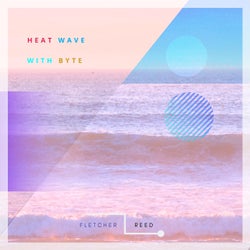 Heatwave (with Byte)