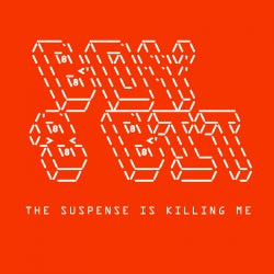 Suspense Is Killing Me EP