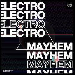 Electro Mayhem Vol. 35
