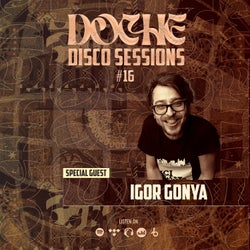 Doche Disco Sessions #16 (Igor Gonya)