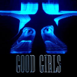 Good Girls (The Remixes)