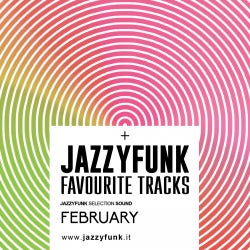 JazzyFunk Favourite Tracks FEB 2016