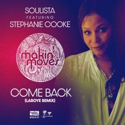 Come Back (Laroye Remixes) [feat. Stephanie Cooke]