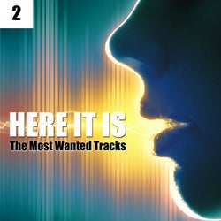 Here It Is (Vol. 2) - The Most Wanted Tracks