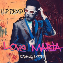 Love Maria (L L P Remix Extended)