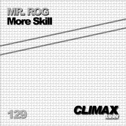 More Skill