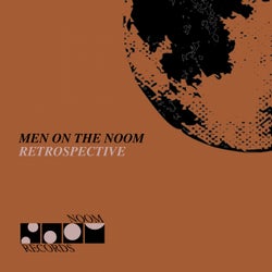 Men on the Noom (Retrospective)