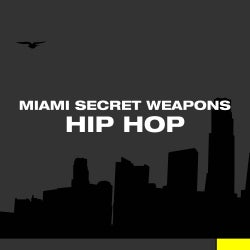Miami Secret Weapons - Hip Hop
