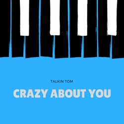 Crazy About You