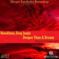 Deeper Than A Dream (Fission J's Carbon Edit)