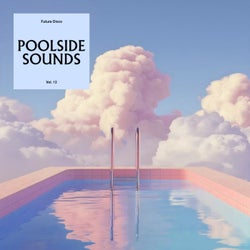 Future Disco: Poolside Sounds Vol. 12