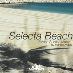Selecta Beach Eivissa Sunrise Music