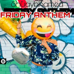 Friday Anthem