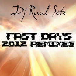 Fast Days 2012 Remixes