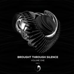 Brought Through Silence Vol. I: Pt. II