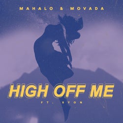 High Off Me (feat. Syon) (Extended Mix)