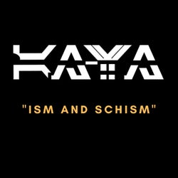 Ism And Schism