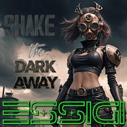 Shake The Dark Away