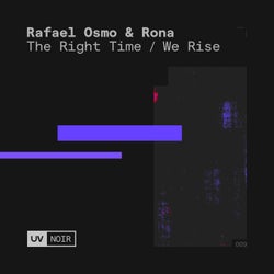 We Rise / The Right Time