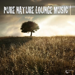 Pure Nature Lounge Music