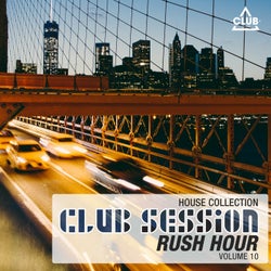 Club Session Rush Hour Volume 10