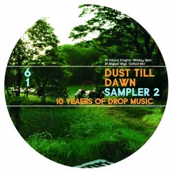 Dust Till Dawn Sampler 2