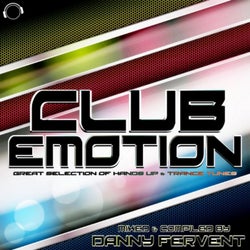 Club Emotion - Great Selection of Hands up & Trance Tunes