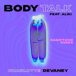 Body Talk (feat. Aliki) [Samstone Remix]